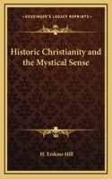 Historic Christianity and the Mystical Sense