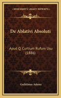 De Ablativi Absoluti
