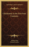 Christianity in the First Four Centuries