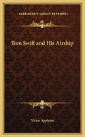 Tom Swift and His Airship