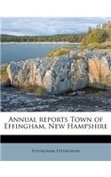 Annual Reports Town of Effingham, New Hampshire