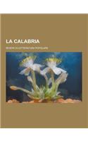 La Calabria; Rivista Di Letteratura Popolare: (Italian)
