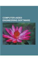 Computer-Aided Engineering Software: Advanced Continuous Simulation Language, Advance Concrete, Advance Design, Advance Steel, Altair Engineering, ANS(English)
