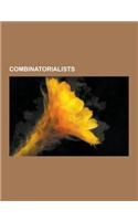 Combinatorialists: Donald Knuth, George Polya, John Horton Conway, Srinivasa Ramanujan, Gian-Carlo Rota, James Stirling, W. T. Tutte, Bar