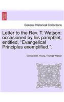 Letter to the Rev. T. Watson