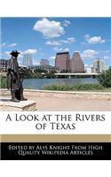 A Look at the Rivers of Texas