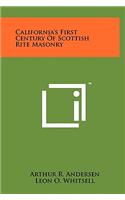 California's First Century of Scottish Rite Masonry