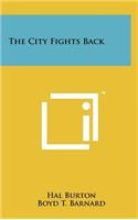 The City Fights Back