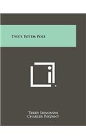 Tyee's Totem Pole