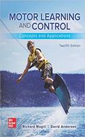 Loose Leaf for Motor Learning and Control: Concepts and Applications