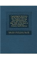 A genealogical dictionary of the first settlers of New England, showing three generations of those who came before May, 1692, on the basis of Farmer's Register ..