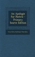 An Apologie for Poetrie - Primary Source Edition: (English)