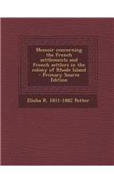 Memoir Concerning the French Settlements and French Settlers in the Colony of Rhode Island