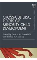 Cross-Cultural Roots of Minority Child Development