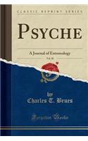 Psyche, Vol. 28: A Journal of Entomology (Classic Reprint)(English)
