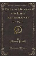 Views of Decorah and Happy Remembrances of 1913 (Classic Reprint): (English)