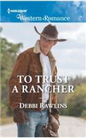 To Trust a Rancher