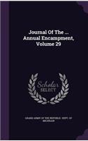 Journal of the ... Annual Encampment, Volume 29
