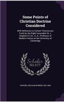 Some Points of Christian Doctrine Considered