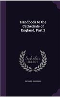 Handbook to the Cathedrals of England, Part 2: (English)