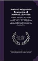 National Religion the Foundation of National Education