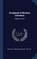 SCRAPBOOK OF MORMON LITERATURE: RELIGIOU