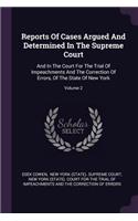 Reports of Cases Argued and Determined in the Supreme Court