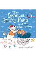 The Bear with Sticky Paws: The Bear with Sticky Paws and the New Baby