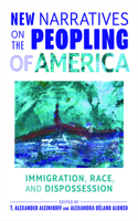 New Narratives on the Peopling of America