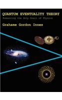 Quantum Eventuality Theory