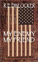 My Enemy My Friend