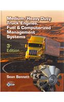 Medium/Heavy Duty Truck Engines, Fuel & Computerized Management Systems