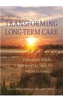Transforming Long-Term Care