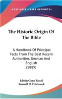 The Historic Origin Of The Bible