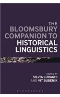 The Bloomsbury Companion to Historical Linguistics
