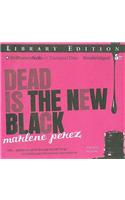 Dead Is the New Black