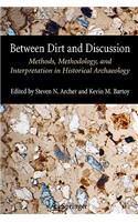 Between Dirt and Discussion