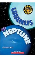 Dans l'Espace: Uranus Et Neptune