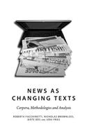 News as Changing Texts: Corpora, Methodologies and Analysis