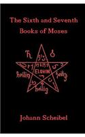 Sixth and Seventh Books of Moses