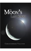 The Moon's Last Knight: (English)