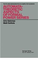 Automata-Theoretic Aspects of Formal Power Series: (Monographs in Computer Science)