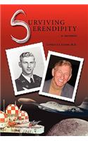 Surviving Serendipity