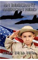 Immigrant American Hero