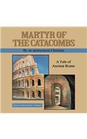 Martyr of the Catacombs