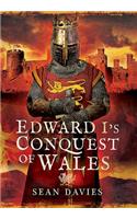 Edward I's Conquest of Wales