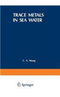 Trace Metals in Sea Water