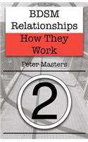BDSM Relationships - How They Work