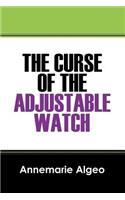 The Curse of the Adjustable Watch