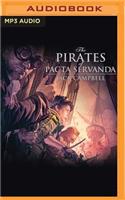 The Pirates of Pacta Servanda: (Pillars of Reality)